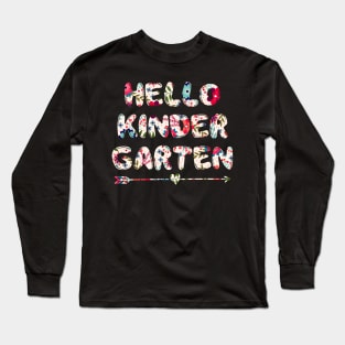 Floral Hello Kindergarten team teacher student back to school Long Sleeve T-Shirt